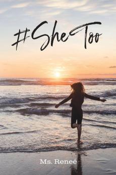 #She Too