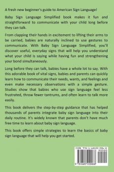 Baby Sign Language: Made Easy Guide for Early and Easy Communication Through Sign Before Your Baby Can Talk