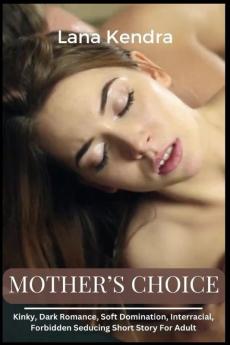 Mother's Choice
