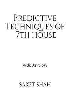 Predictive Techniques of 7th house: Vedic Astrology