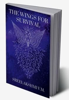 The Wings for Survival