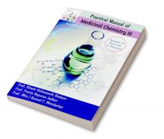 Practical Manual of Medicinal Chemistry-III