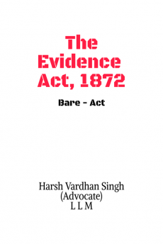 The Evidence Act 1872 - Bare Act : Bare - Act