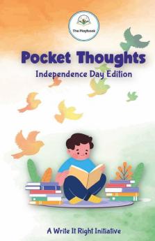 Pocket Thoughts : Independence Day Edition