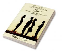 Is it love or sin? : A Emotional Journey of Love Trust and Betrayal