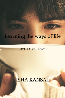 Learning the ways of life : Live Laugh Love