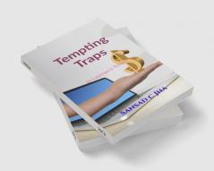 Tempting Traps : In Layman's Terms