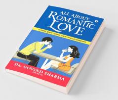 All about Romantic Love