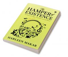 The Hamper of Existence : 99 Poems for Hope Gratitude and Self-Belief