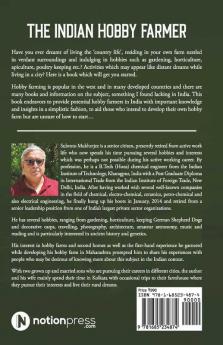 The Indian Hobby Farmer : The Complete Guide To Building Your Dream Hobby Farm