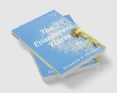 The Evanescent Floret