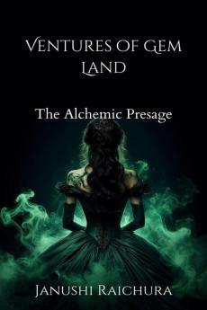 VENTURES OF GEM LAND-3 : The Alchemic Presage