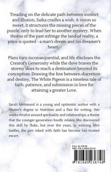 The White Pigeon: The Messenger Of Love Is Destined To Find Its Dreamer