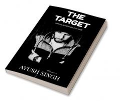 The target : Nothing much important in life