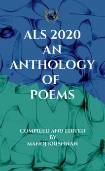 ALS 2020: AN ANTHOLOGY OF POEMS