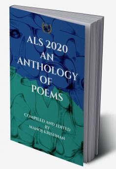 ALS 2020: AN ANTHOLOGY OF POEMS