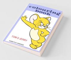 Colouring Book : Tom And Jerry