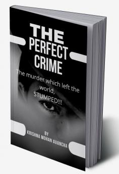 The Perfect Crime!!!