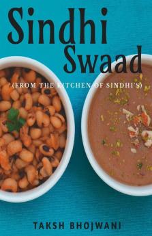 Sindhi Swaad : From The Kitchen Of Sindhi'S