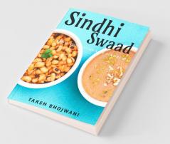 Sindhi Swaad : From The Kitchen Of Sindhi'S