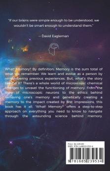 What! Memory?: Some Things Never Fade