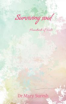 Surviving soul : Hundreds of souls