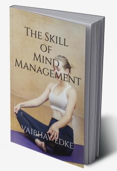 The Skill of Mind Management