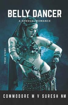 Belly Dancer : A Sensual Romance