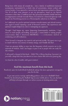 Hello! This is Money Speaking : Thought Provoking and Life Transforming Psycho-Spiritual Insights from Money
