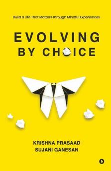 Evolving By Choice