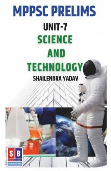 Mppsc Prelims Unit -7 Science Andamp; Technology