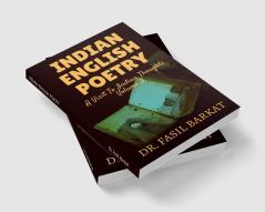 INDIAN ENGLISH POETRY : A visit to Indian Thoughts