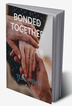 BONDED TOGETHER : SOME PERSON HAVE AN INTEGRITY THAT YOU JUST GET CONNECTED