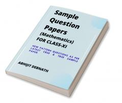 SAMPLE QUESTION PAPERS (MATHEMATICS) FOR CLASS-XI : SAMPLE QUESTION PAPERS (MATHEMATICS) FOR CLASS-XI