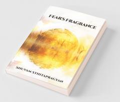 Fear'S Fragrance
