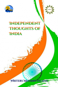 INDEPENDENT THOUGHTS OF INDIA