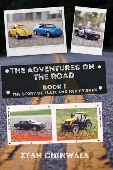 The Adventures on the Road: Book 1 : The story of Flair and her friends