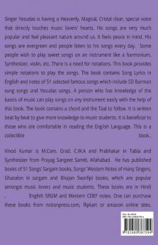 S D Burman Andamp; Yesudas Songs' Western Notes : Songs' Lyrics In English And Notations In Cdef