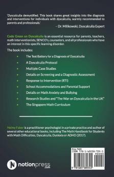 Code Green On Dyscalculia: A Guide For Educators Parents Counselors And Other Professionals