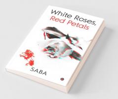 White Roses Red Petals