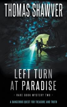 Left Turn at Paradise