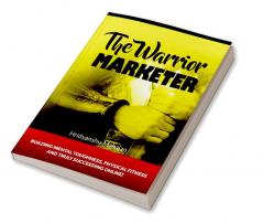 THE WARRIOR MARKETER