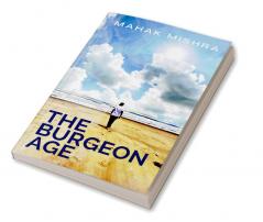 The Burgeon Age