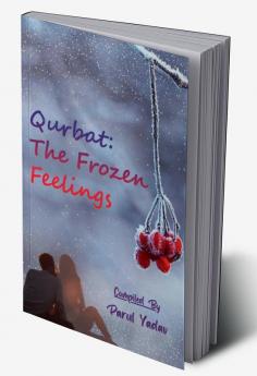 Qurbat: The Frozen Feelings