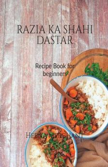 Razia Ka Shahi Dastar Recipe Book For Beginners