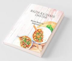 Razia Ka Shahi Dastar Recipe Book For Beginners