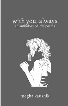 With You Always: An Anthology Of Love Poems