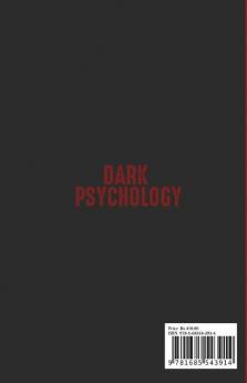 Dark Psychology : How to Analyze People and Their Emotional Intelligence To Be Able to Avoid Narcissist Deception and Toxic People To Start Living A Wealthy Life