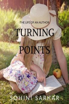 Turning Points : The life of an author