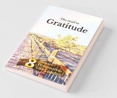 The Road To Gratitude